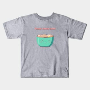 Please ramen calm! Kids T-Shirt